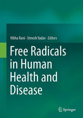 Yadav / Rani |  Free Radicals in Human Health and Disease | Buch |  Sack Fachmedien