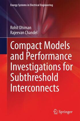 Chandel / Dhiman |  Compact Models and Performance Investigations for Subthreshold Interconnects | Buch |  Sack Fachmedien