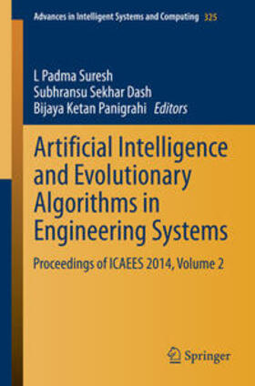 Suresh / Panigrahi / Dash |  Artificial Intelligence and Evolutionary Algorithms in Engineering Systems | Buch |  Sack Fachmedien
