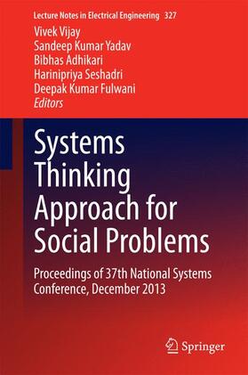 Vijay / Yadav / Fulwani | Systems Thinking Approach for Social Problems | Buch | 978-81-322-2140-1 | sack.de