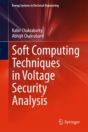 Chakraborty / Chakrabarti |  Soft Computing Techniques in Voltage Security Analysis | eBook | Sack Fachmedien