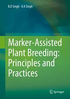 Singh |  Marker-Assisted Plant Breeding: Principles and Practices | Buch |  Sack Fachmedien