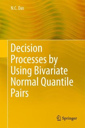 Das |  Decision Processes by Using Bivariate Normal Quantile Pairs | Buch |  Sack Fachmedien