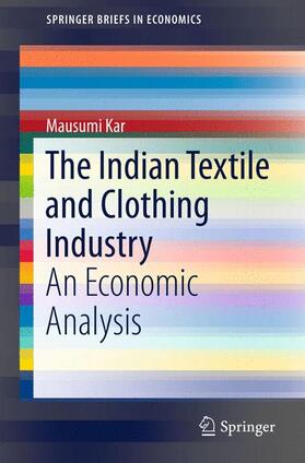 Kar |  The Indian Textile and Clothing Industry | Buch |  Sack Fachmedien