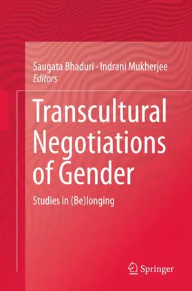 Mukherjee / Bhaduri |  Transcultural Negotiations of Gender | Buch |  Sack Fachmedien