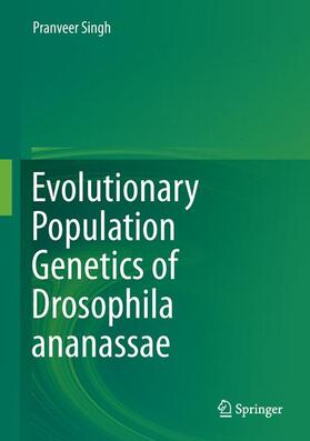 Singh |  Evolutionary Population Genetics of Drosophila ananassae | Buch |  Sack Fachmedien