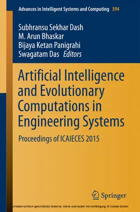 Dash / Bhaskar / Panigrahi |  Artificial Intelligence and Evolutionary Computations in Engineering Systems | eBook | Sack Fachmedien