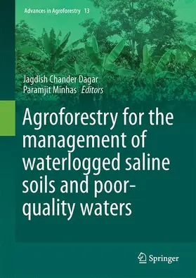 Minhas / Dagar |  Agroforestry for the Management of Waterlogged Saline Soils and Poor-Quality Waters | Buch |  Sack Fachmedien