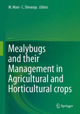 Shivaraju / Mani |  Mealybugs and their Management in Agricultural and Horticultural crops | Buch |  Sack Fachmedien