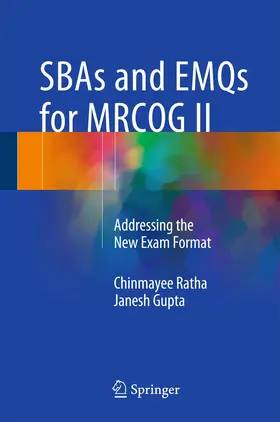 Gupta / Ratha |  SBAs and EMQs for MRCOG II | Buch |  Sack Fachmedien