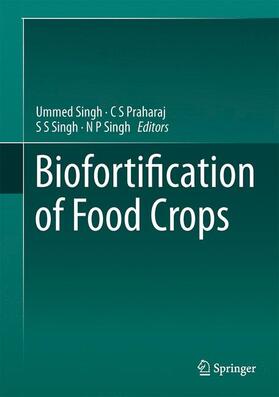 Singh / Praharaj |  Biofortification of Food Crops | Buch |  Sack Fachmedien