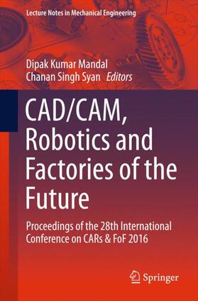 Mandal / Syan |  CADCAM, Robotics and Factories of the Future | Buch |  Sack Fachmedien