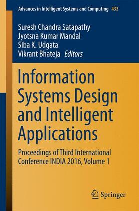 Satapathy / Bhateja / Mandal |  Information Systems Design and Intelligent Applications | Buch |  Sack Fachmedien