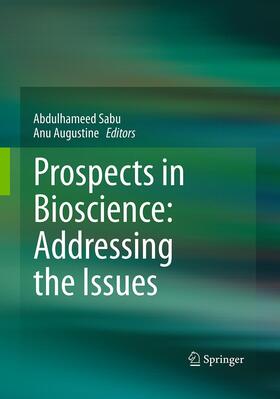 Sabu / Augustine |  Prospects in Bioscience: Addressing the Issues | Buch |  Sack Fachmedien