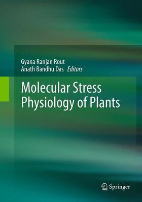 Das / Rout |  Molecular Stress Physiology of Plants | Buch |  Sack Fachmedien