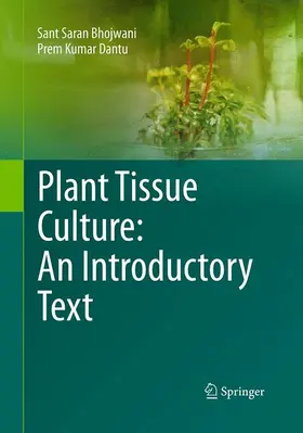 Dantu / Bhojwani |  Plant Tissue Culture: An Introductory Text | Buch |  Sack Fachmedien