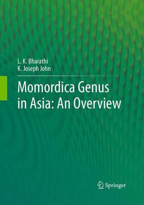 John / Bharathi |  Momordica genus in Asia - An Overview | Buch |  Sack Fachmedien