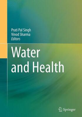 Sharma / Singh |  Water and Health | Buch |  Sack Fachmedien