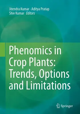 Kumar / Pratap |  Phenomics in Crop Plants: Trends, Options and Limitations | Buch |  Sack Fachmedien