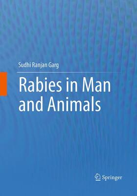 Garg |  Rabies in Man and Animals | Buch |  Sack Fachmedien