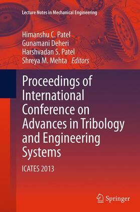 Patel / Mehta / Deheri |  Proceedings of International Conference on Advances in Tribology and Engineering Systems | Buch |  Sack Fachmedien