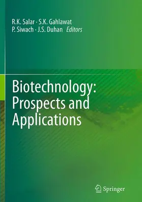 Salar / Duhan / Gahlawat |  Biotechnology: Prospects and Applications | Buch |  Sack Fachmedien