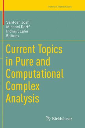 Joshi / Lahiri / Dorff |  Current Topics in Pure and Computational Complex Analysis | Buch |  Sack Fachmedien