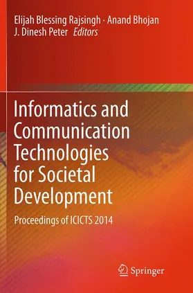 Rajsingh / Peter / Bhojan |  Informatics and Communication Technologies for Societal Development | Buch |  Sack Fachmedien