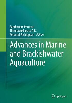 Perumal / Pachiappan / A.R. |  Advances in Marine and Brackishwater Aquaculture | Buch |  Sack Fachmedien
