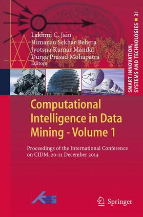 Jain / Mohapatra / Behera |  Computational Intelligence in Data Mining - Volume 1 | Buch |  Sack Fachmedien