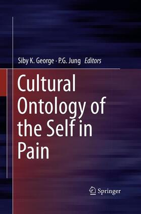 Jung / George |  Cultural Ontology of the Self in Pain | Buch |  Sack Fachmedien