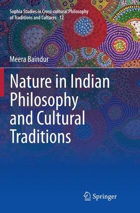 Baindur |  Nature in Indian Philosophy and Cultural Traditions | Buch |  Sack Fachmedien