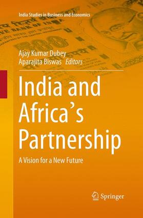 Biswas / Dubey | India and Africa's Partnership | Buch | 978-81-322-3445-6 | sack.de