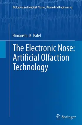 Patel |  The Electronic Nose: Artificial Olfaction Technology | Buch |  Sack Fachmedien