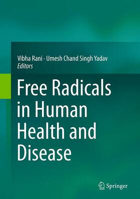 Yadav / Rani |  Free Radicals in Human Health and Disease | Buch |  Sack Fachmedien