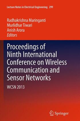 Maringanti / Arora / Tiwari |  Proceedings of Ninth International Conference on Wireless Communication and Sensor Networks | Buch |  Sack Fachmedien