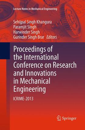 Khangura / Brar / Singh |  Proceedings of the International Conference on Research and Innovations in Mechanical Engineering | Buch |  Sack Fachmedien