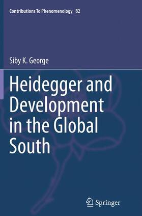 George |  Heidegger and Development in the Global South | Buch |  Sack Fachmedien