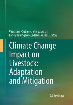 Sejian / Prasad / Gaughan |  Climate Change Impact on Livestock: Adaptation and Mitigation | Buch |  Sack Fachmedien