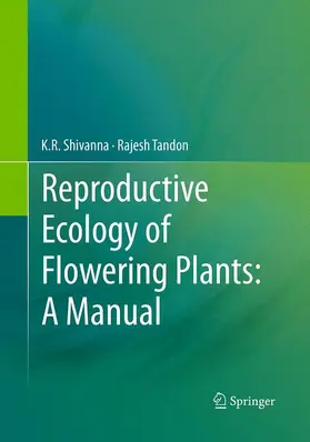 Tandon / Shivanna |  Reproductive Ecology of Flowering Plants: A Manual | Buch |  Sack Fachmedien