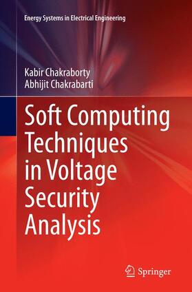 Chakrabarti / Chakraborty |  Soft Computing Techniques in Voltage Security Analysis | Buch |  Sack Fachmedien