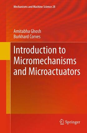 Corves / Ghosh |  Introduction to Micromechanisms and Microactuators | Buch |  Sack Fachmedien