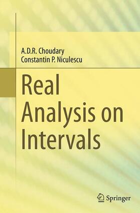 Niculescu / Choudary |  Real Analysis on Intervals | Buch |  Sack Fachmedien