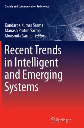 Sarma |  Recent Trends in Intelligent and Emerging Systems | Buch |  Sack Fachmedien