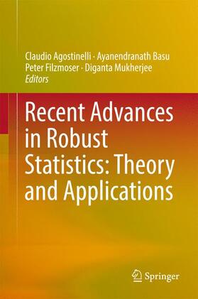 Agostinelli / Mukherjee / Basu |  Recent Advances in Robust Statistics: Theory and Applications | Buch |  Sack Fachmedien