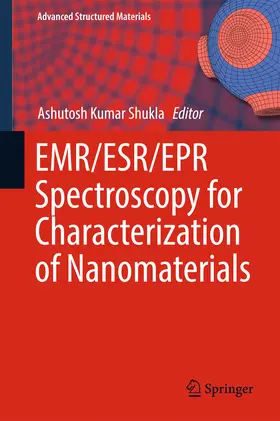 Shukla |  EMR/ESR/EPR Spectroscopy for Characterization of Nanomaterials | eBook | Sack Fachmedien