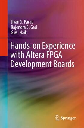 Parab / Naik / Gad |  Hands-on Experience with Altera FPGA Development Boards | Buch |  Sack Fachmedien