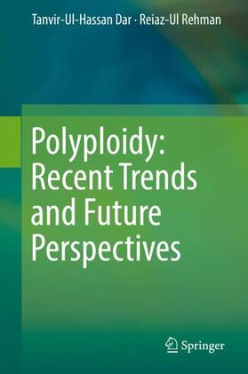 Rehman / Dar |  Polyploidy: Recent Trends and Future Perspectives | Buch |  Sack Fachmedien