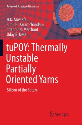 Mustafa / Desai / Karamchandani |  tuPOY: Thermally Unstable Partially Oriented Yarns | Buch |  Sack Fachmedien