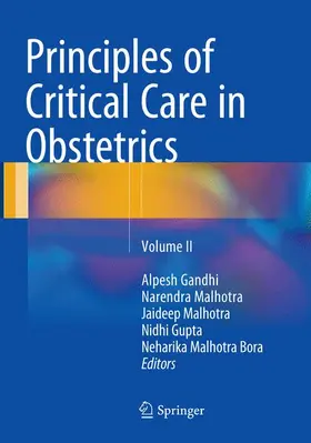 Gandhi / Malhotra / Bora |  Principles of Critical Care in Obstetrics | Buch |  Sack Fachmedien